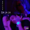 Mellon & Dilruba - Da La La - Single